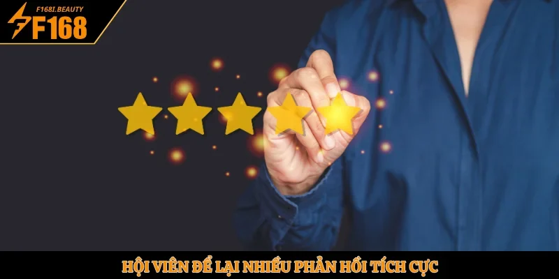 Hội viên để lại nhiều phản hồi tích cực