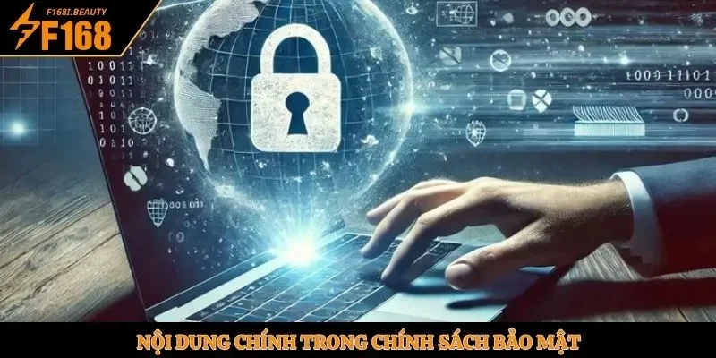 Nội dung chính trong chính sách bảo mật