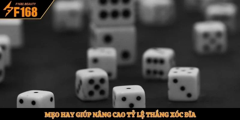 Mẹo hay giúp nâng cao tỷ lệ thắng Xóc Đĩa